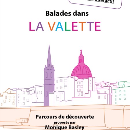 BALADES dans LA VALETTE