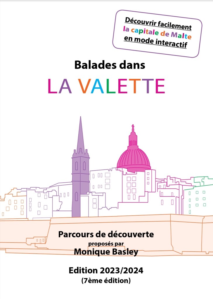 BALADES dans LA VALETTE